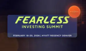Fearless Investing Summit 2026 promotional banner featuring event dates February 18-20, 2026, at Hyatt Regency Denver, with Milemarker logo.